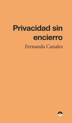 PRIVACIDAD SIN ENCIERRO