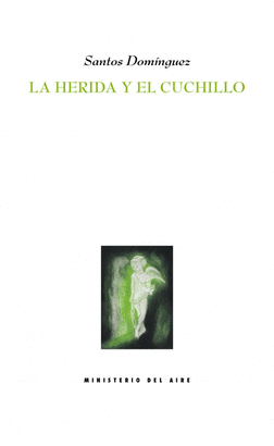 HERIDA Y EL CUCHILLO LA