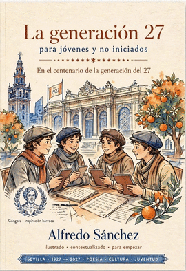 GENERACION DEL 27 PARA JOVENES Y NO INICIADOS LA