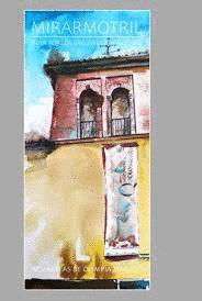 MIRAR MOTRIL RUTA POR LOS BALCONES DE LA CIUDAD