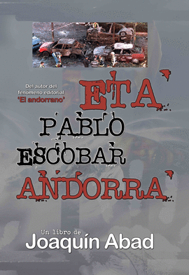 ETA PABLO ESCOBAR ANDORRA