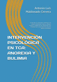 INTERVENCION PSICOLOGICA EN TCA ANOREXIA Y BULIMIA