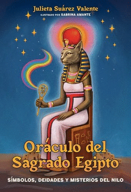 ORACULO DEL SAGRADO EGIPTO CONTENIDO 45 CARTAS ILUSTRADAS + LIBRO