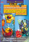 MAGIA DE LA LUZ CON WINDOW COLOR
